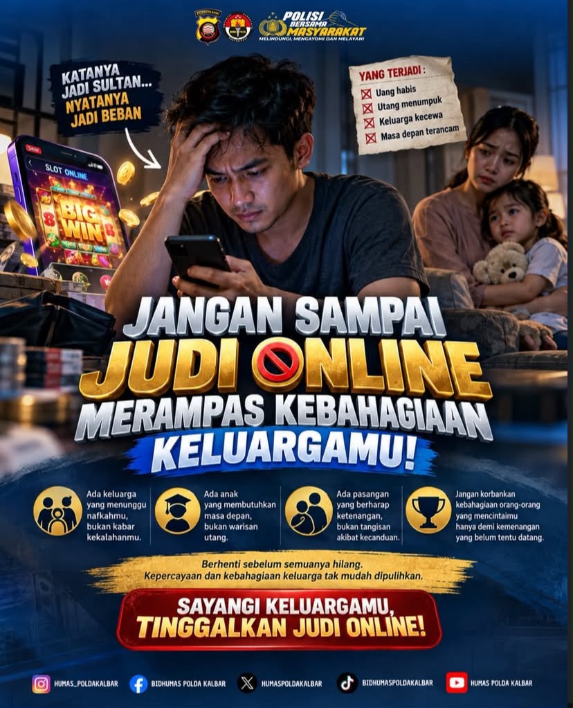 JANGAN BIARKAN JUDI ONLINE MERAMPAS KEBAHAGIAAN KELUARGA!